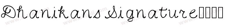 Dhanikans Signature字体转换